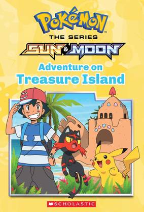 Pokémon: Alola Chapter Book #3 – Adventure on Treasure Island