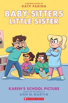 The Baby-sitter’s Little Sister Graphic Novel #5: Karen’s School Picture