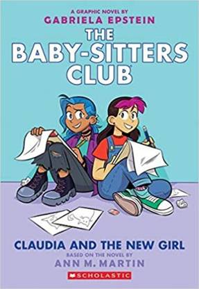 The Baby-sitters Club Graphic Novel #9: Claudia and the New Girl