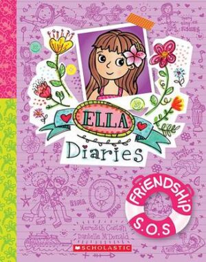 Ella Diaries #10: Friendship S.O.S.