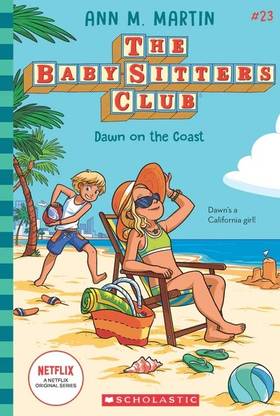 The Baby-sitters Club #23: Dawn on the Coast (Netflix Edition)