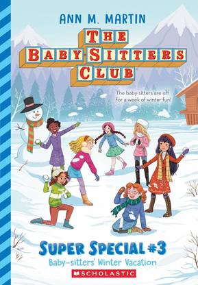The Baby-sitters Club: Super Special #3 – Baby-sitters’ Winter Vacation