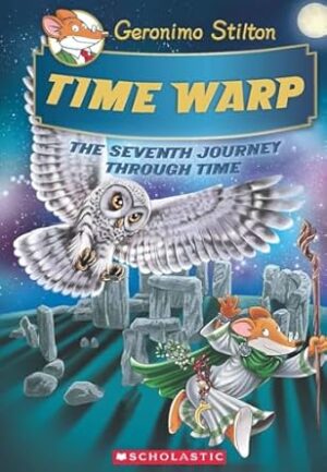 Geronimo Stilton Journey Through Time #07: Time Warp