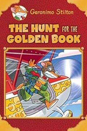 Geronimo Stilton: The Hunt For The Golden Book