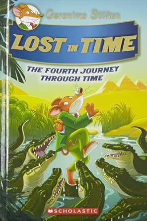 GERONIMO STILTON JOURNEY THROUGH TIME #04: LOST IN TIME