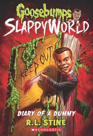 Goosebumps Slappyworld #10: Diary Of A Dummy