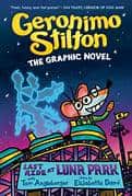Geronimo Stilton Graphic Novel #4: Last Ride At Luna Park  